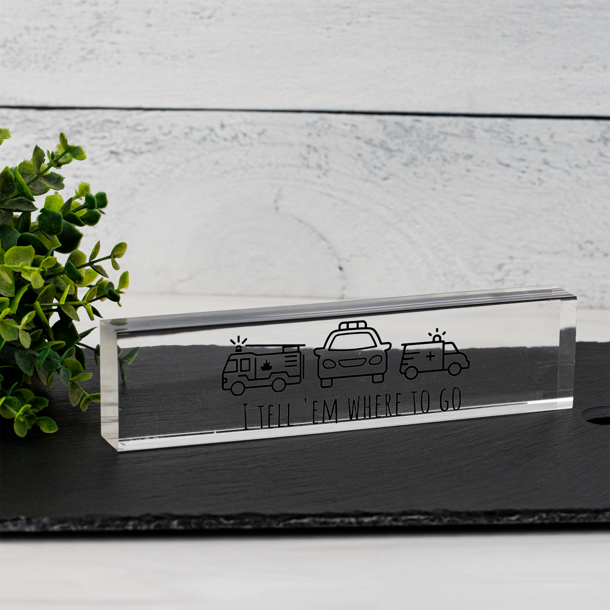 "I Tell 'Em Where To Go" Dispatcher Acrylic Desk Block