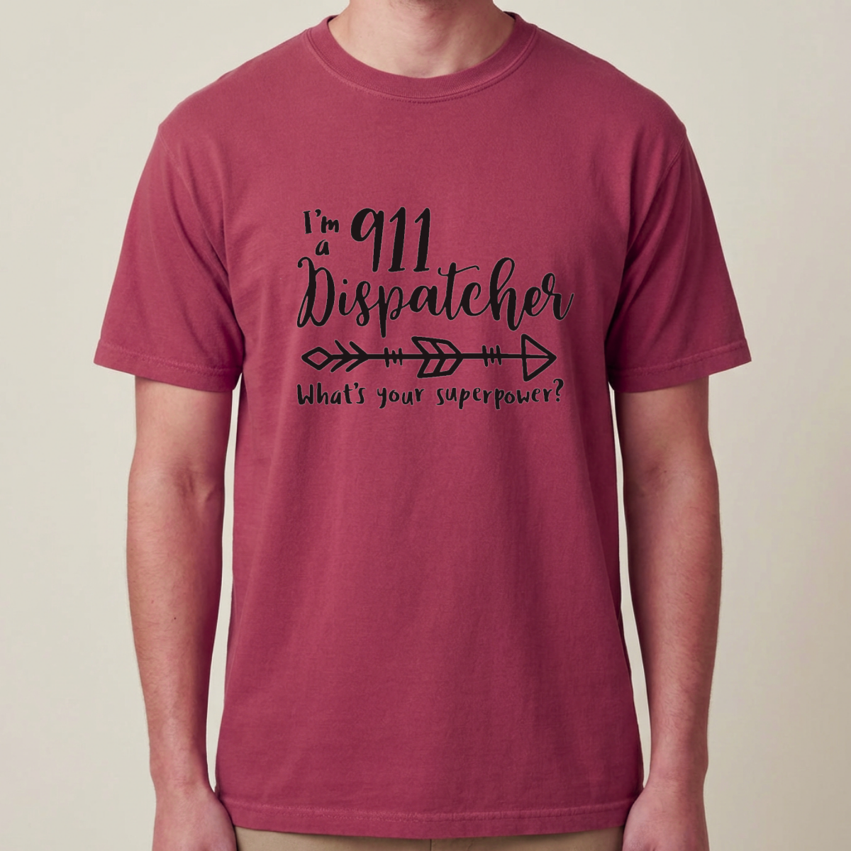 I'm a 911 Dispatcher, What's Your Superpower? T-Shirt
