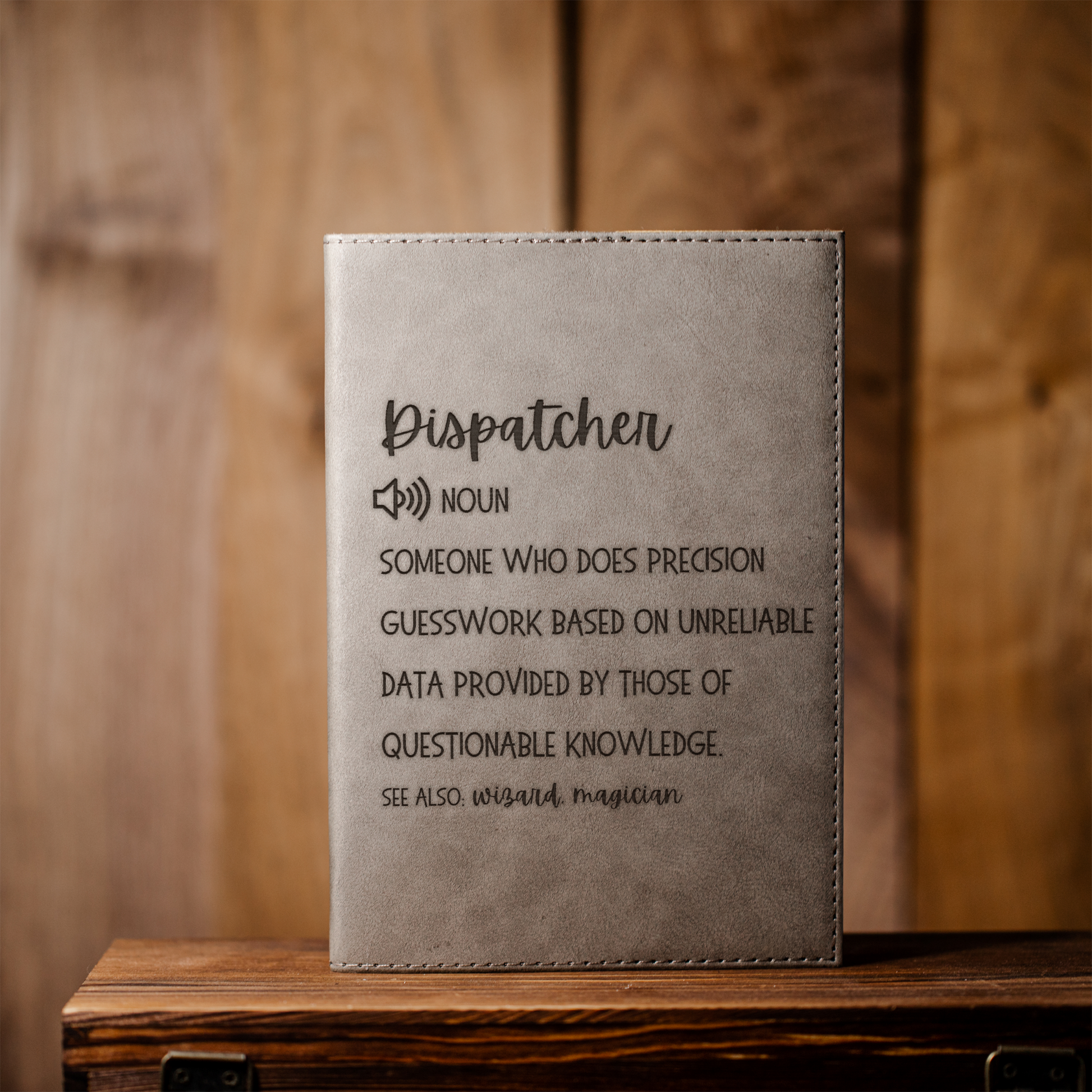 Funny Dispatcher Leather Journal | 911 Dispatcher Notebook | Dispatcher Definition Journal | Emergency Dispatcher Gift