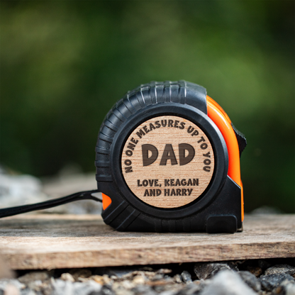 Personalized No One Measures Up To You Dad Measuring Tape
