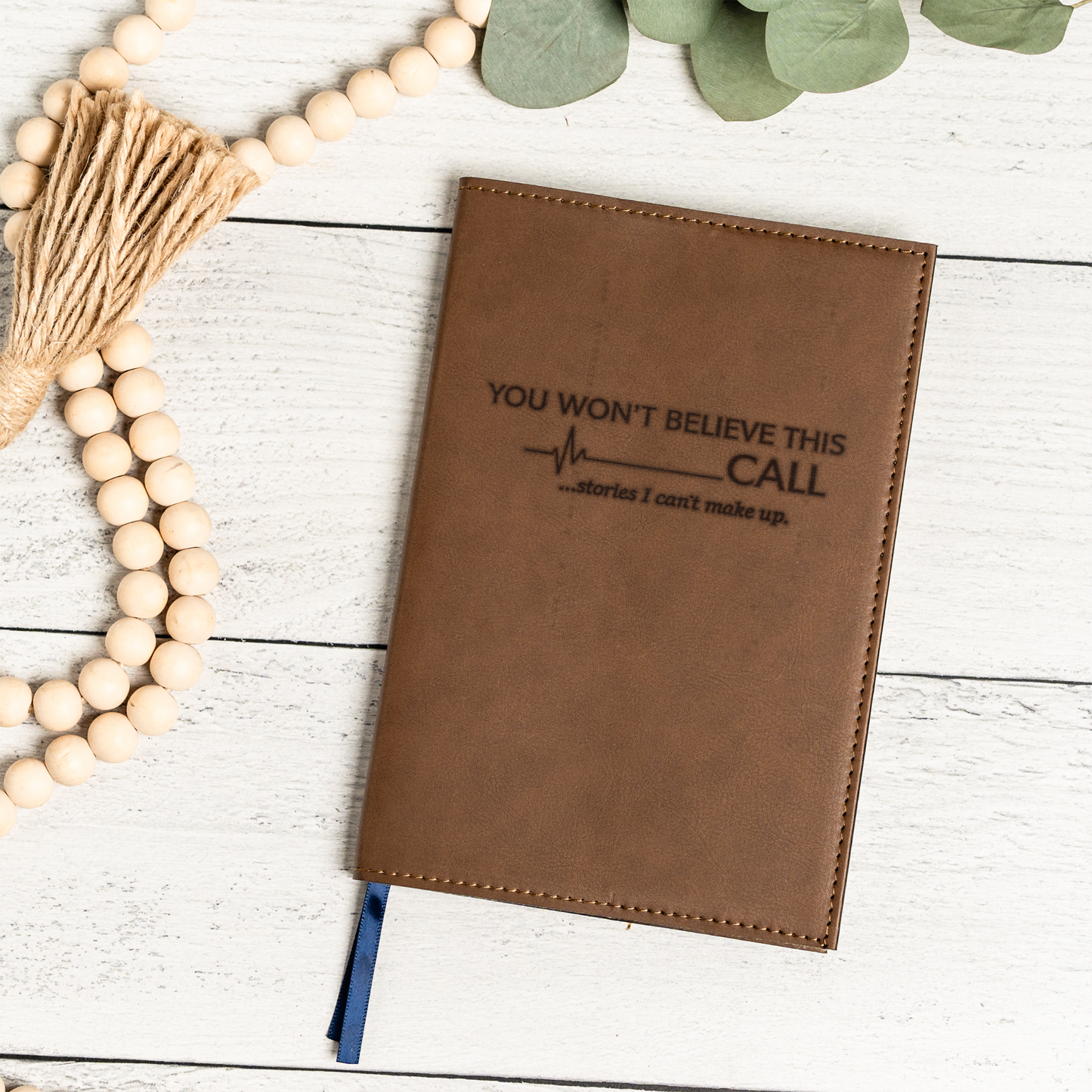 911 Dispatcher Leather Journal | "You Won't Believe This Call" Notebook | Emergency Dispatcher Gift | Call Taker Notebook 