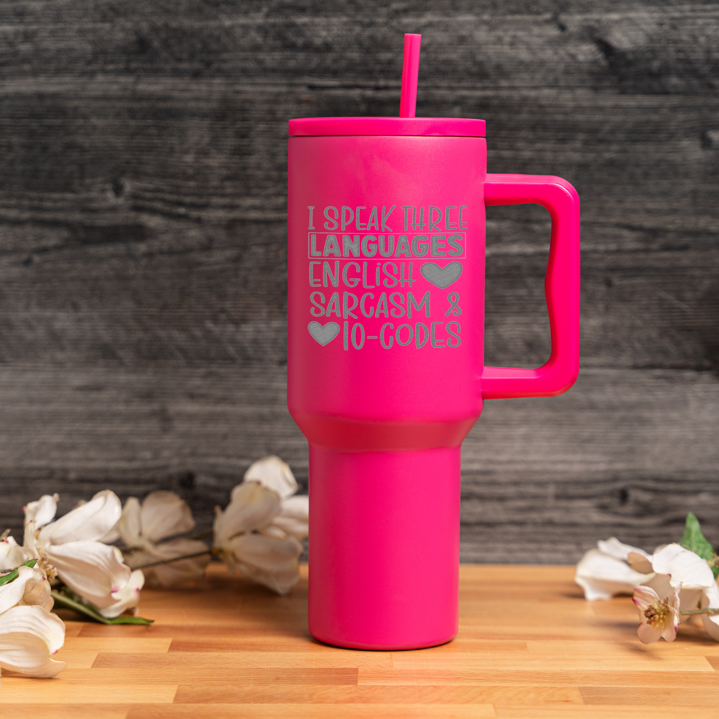"I Speak Three Languages: English, Sarcasm & 10-Codes" Engraved 40oz Travel Mug