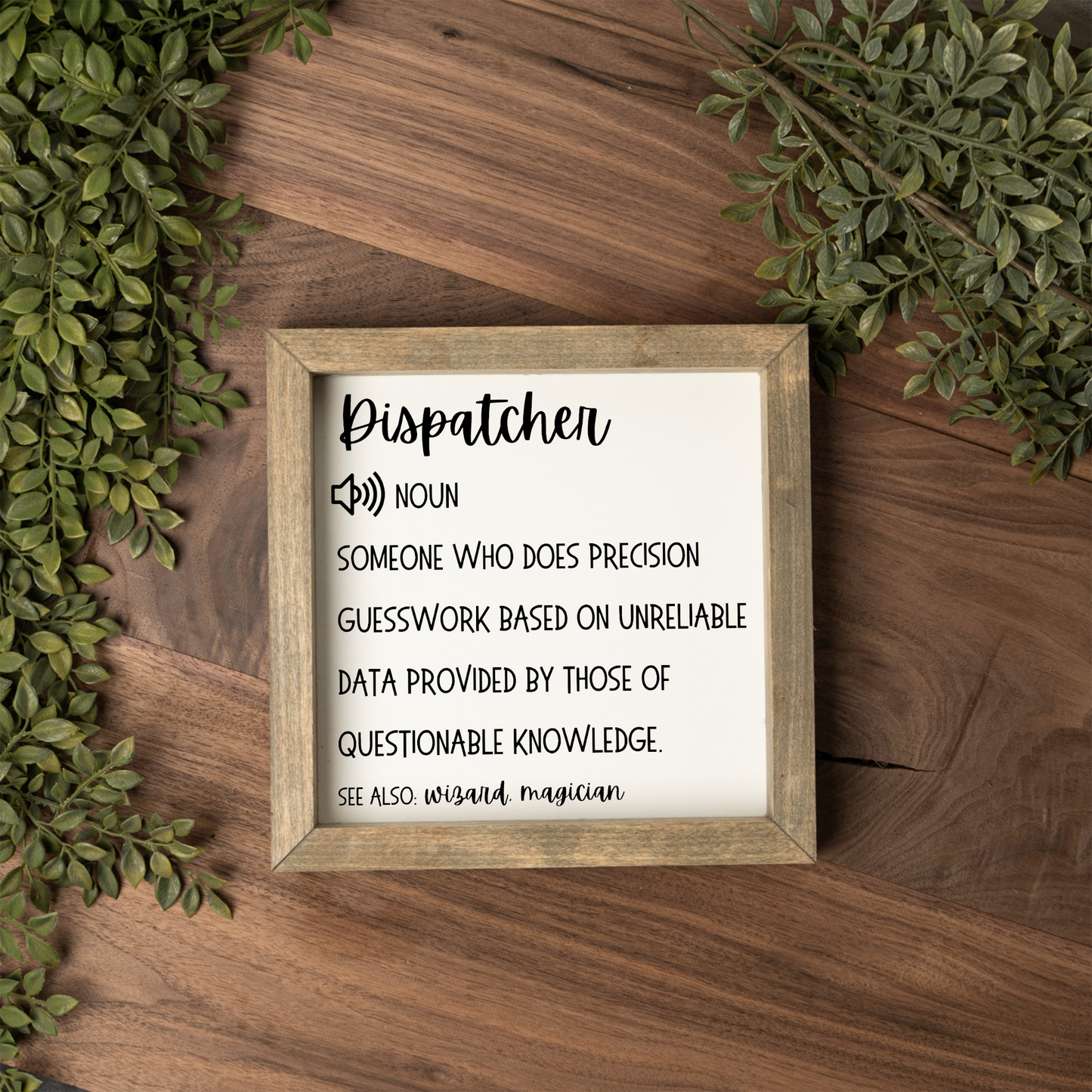 Funny Dispatcher Definition Framed Sign