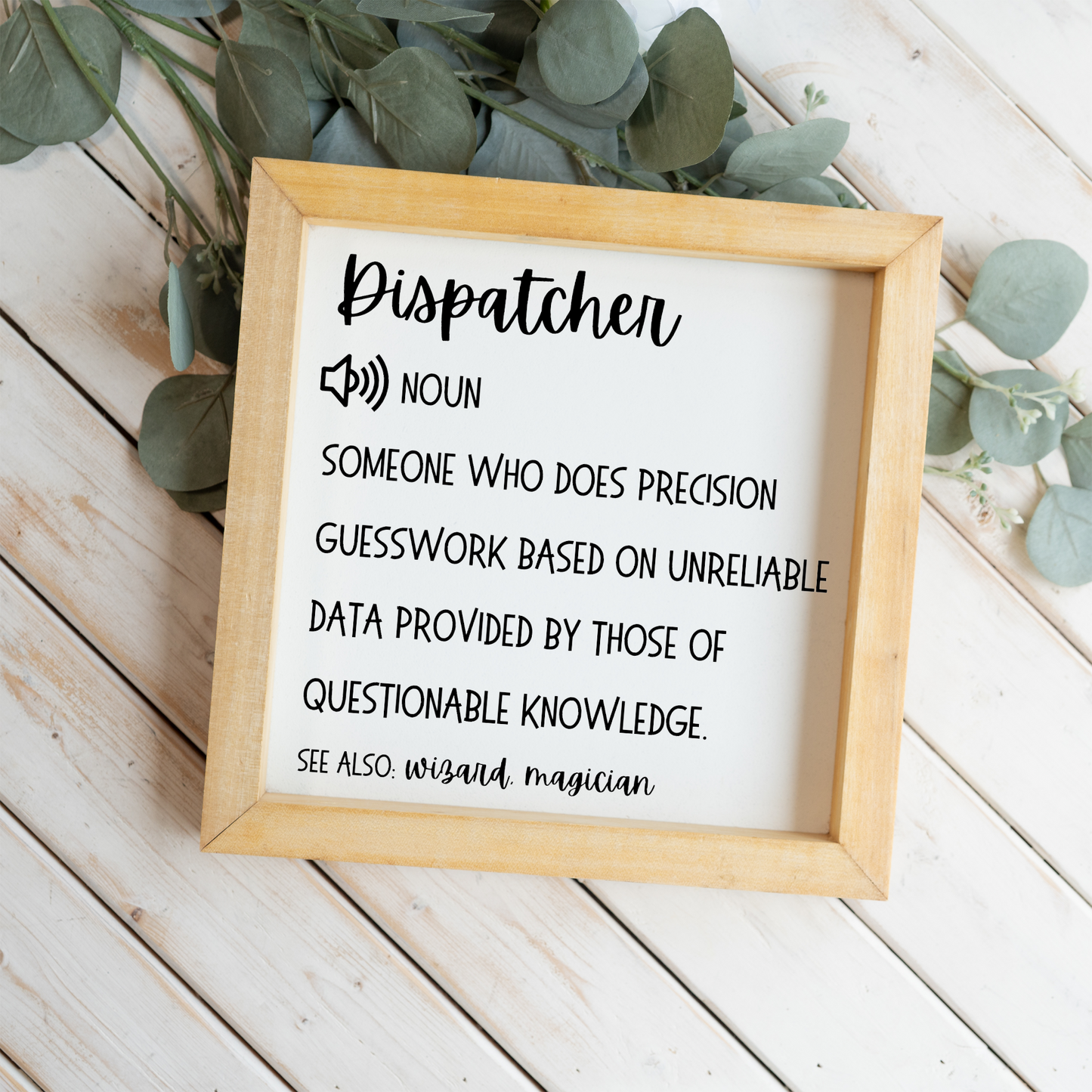 Funny Dispatcher Definition Framed Sign