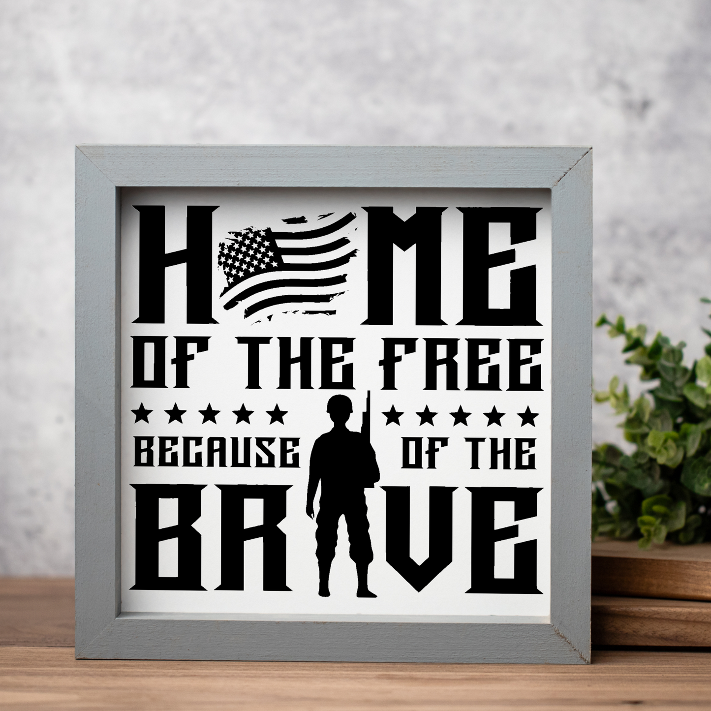 Home of the Free Because of the Brave Framed Sign